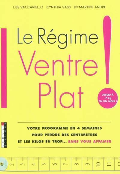 Le régime ventre plat - VACCARIELLO L - SASS C - ANDRE Dr M. - Livre