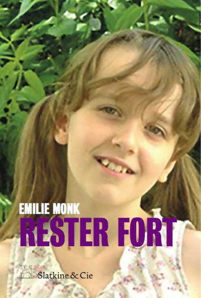 Rester fort - Emilie Monk - Livre
