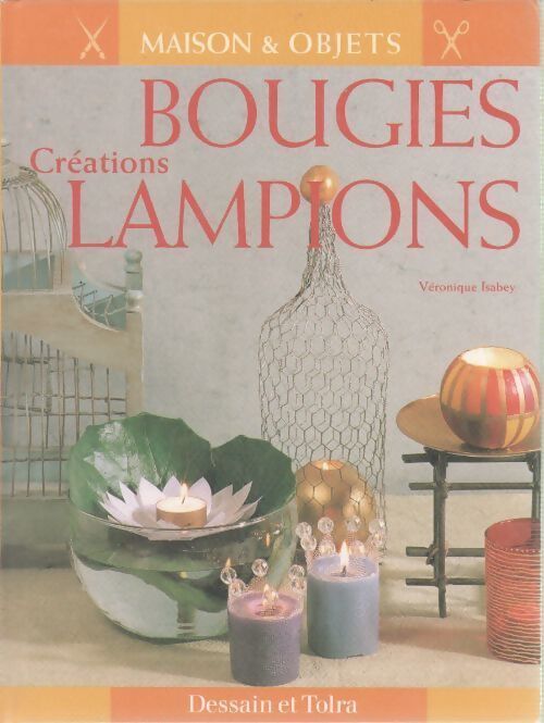 Créations Bougies lampions - Véronique Isabey - Livre