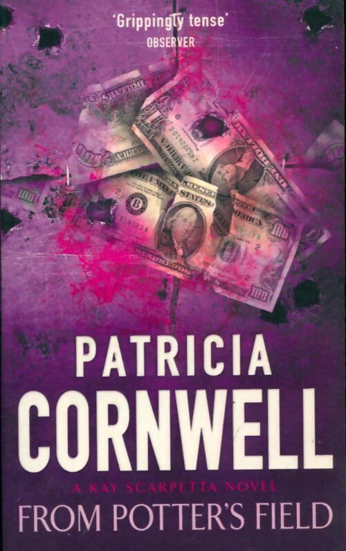 From Potter's field - Patricia Daniels Cornwell - Livre