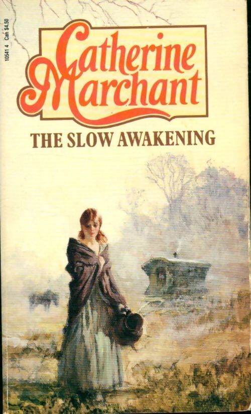 The slow awakening - Catherine Marchant - Livre