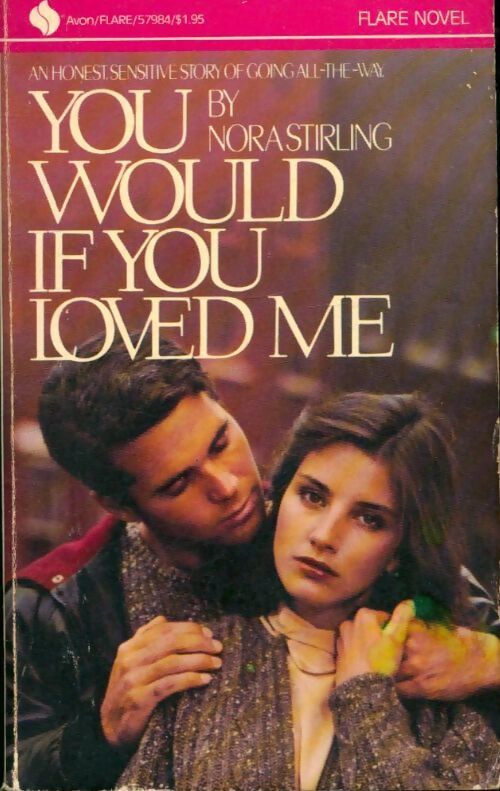 You would if you loved me - Nora Stirling - Livre