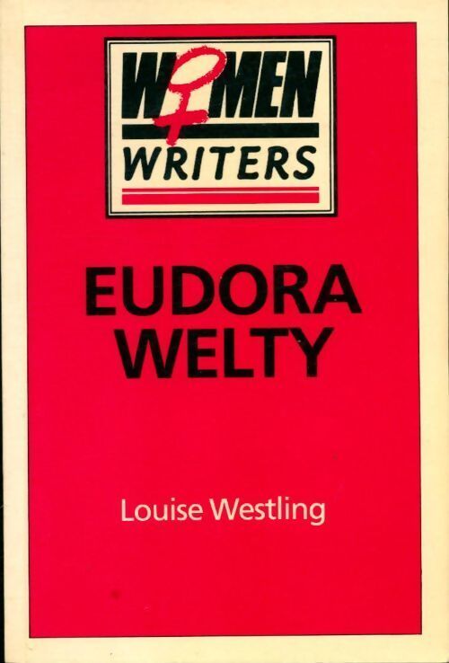 Eudora welty - Louise Westling - Livre