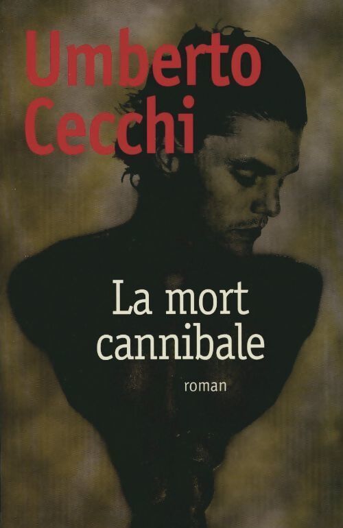La mort cannibale - Umberto Cecchi - Livre