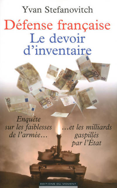Défense française. Le devoir d'inventaire - Yvan Stefanovitch - Livre