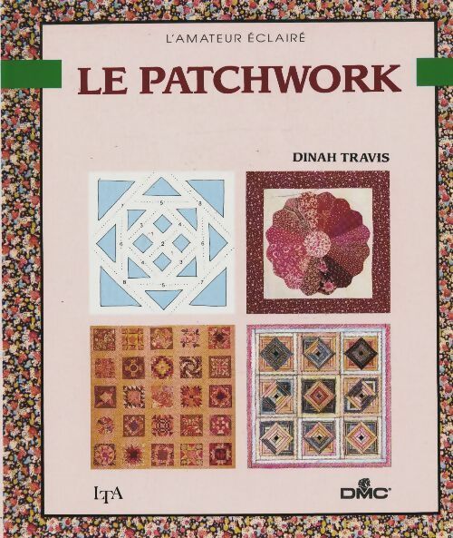 Le patchwork - Dinah Travis - Livre