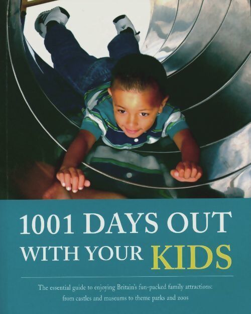 1001 days out with your kids - Collectif - Livre