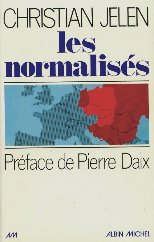 Les normalisés - Christian Jelen - Livre