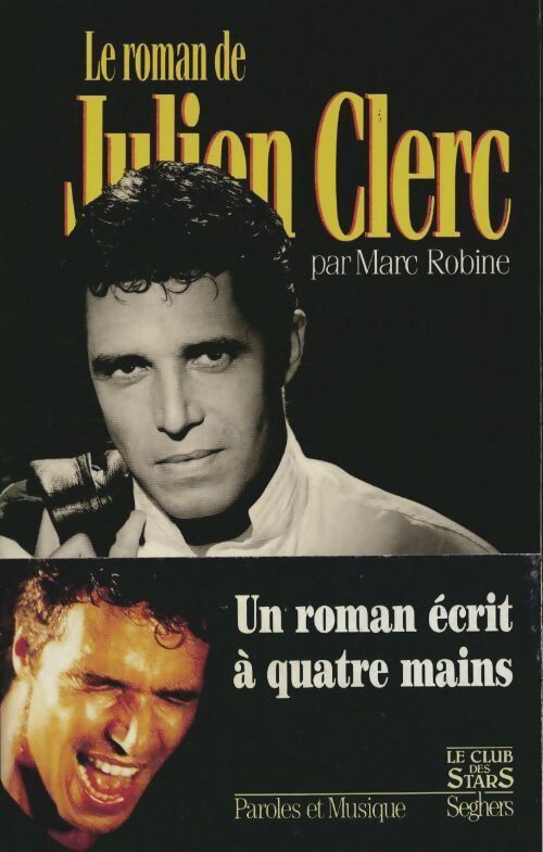 Le roman de Julien Clerc - Marc Robine - Livre