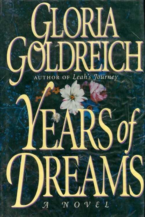 Years of dreams - Gloria Goldreich - Livre