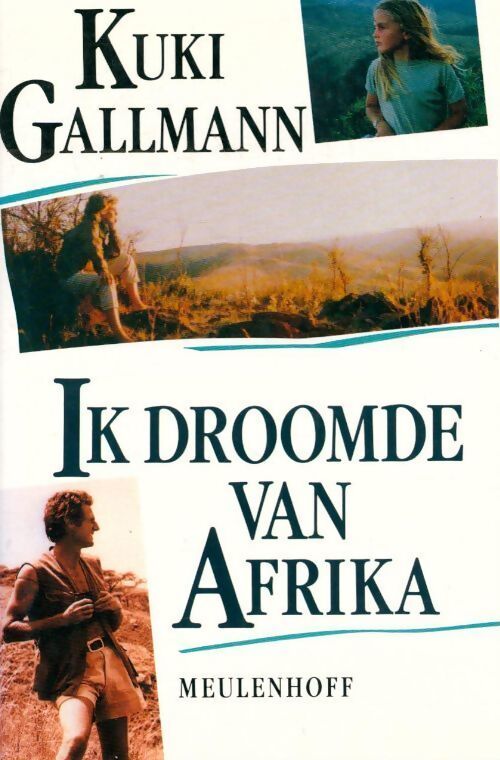 Ik droomde van Afrika - Kuki Gallmann - Livre