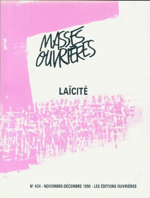 Masses ouvrières n°434 : Laïcité - Collectif - Livre