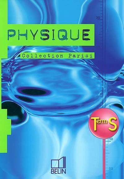 Physique terminale S - Collectif - Livre