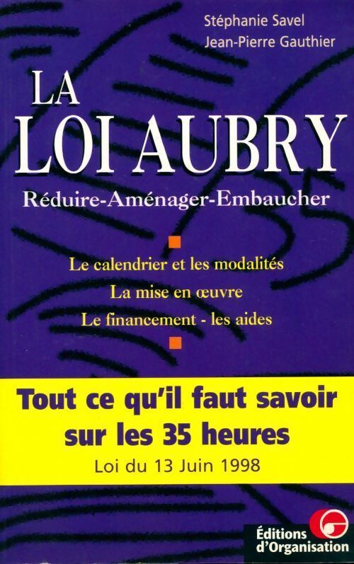 La loi Aubry - S Savel - Livre