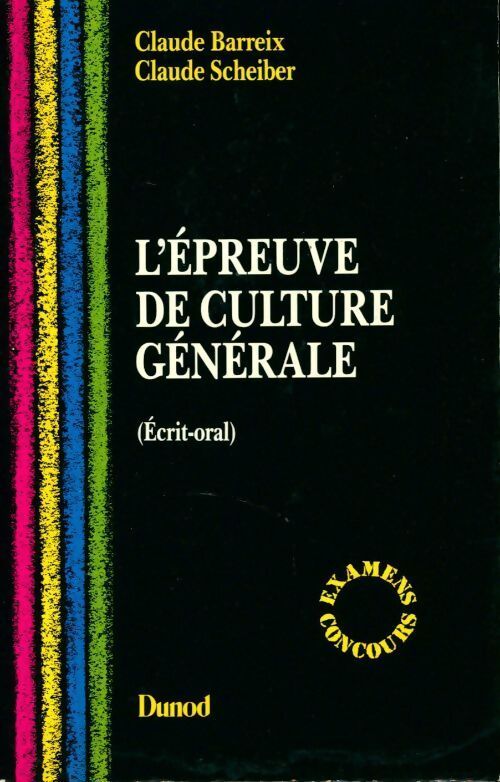 L'épreuve de culture générale : Écrit-oral - Barreix - Livre