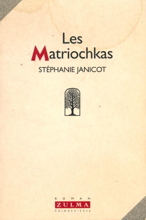 Les matriochkas - St&eacute;phanie Janicot - Livre