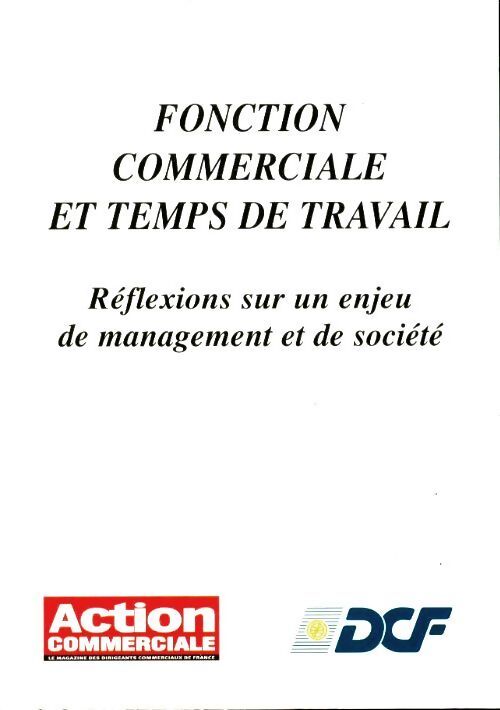 Fonction commerciale et temps de travail - Collectif - Livre