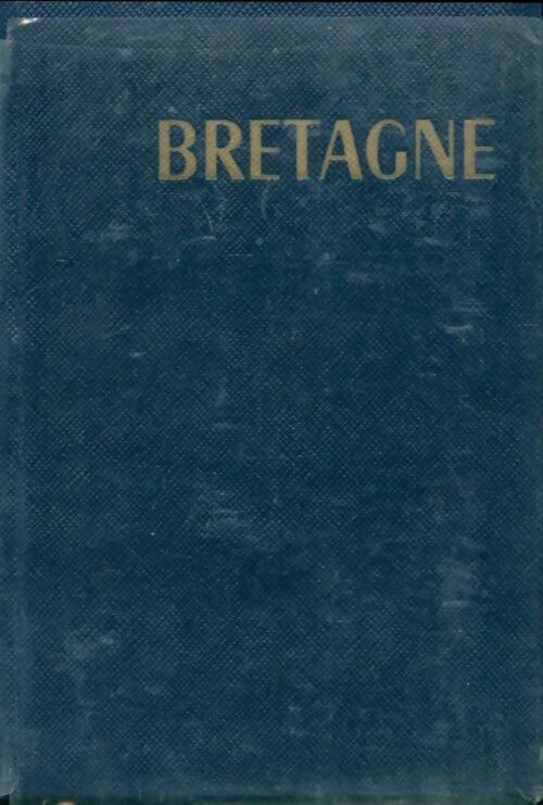 Bretagne 1962 - Collectif - Livre
