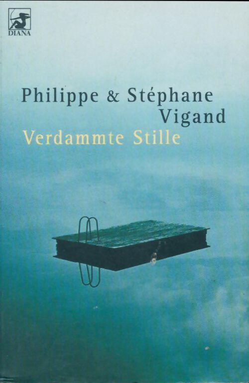 Verdammte stille - Philippe Vigand - Livre