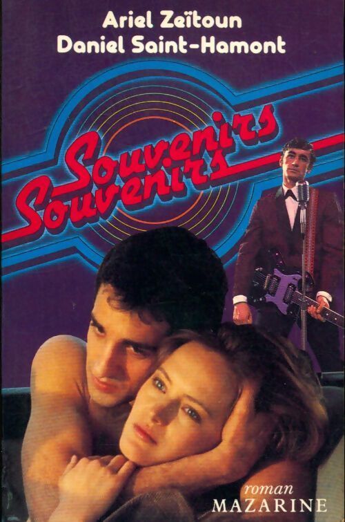 Souvenirs, souvenirs - Ariel Zeitoun - Livre