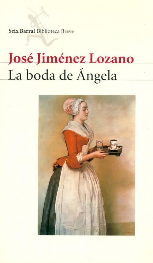 La boda de Ángela - Jose Jimenez Lozano - Livre