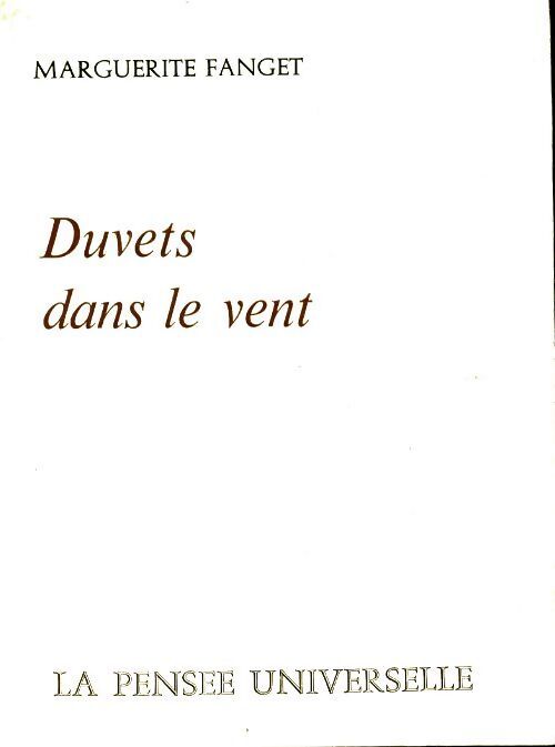 Duvets dans le vent - Marguerite Fanget - Livre