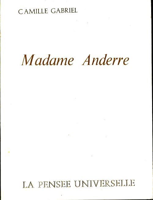Madame Anderre - Camille Gabriel - Livre