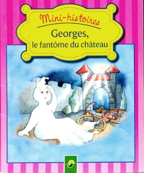 Georges, le fantôme du château - Inconnu - Livre
