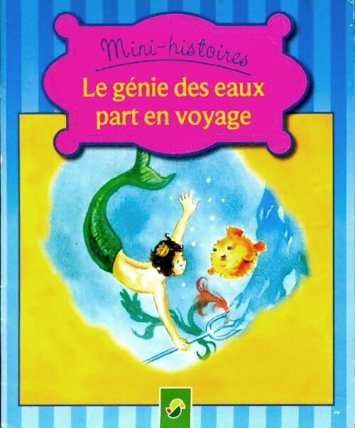 Le génie des eaux part en voyage - Inconnu - Livre