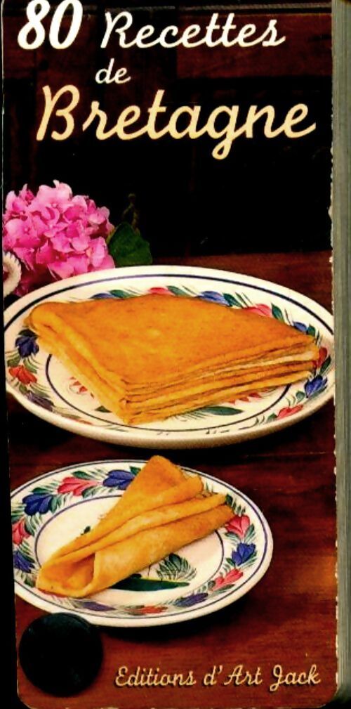 80 recettes de Bretagne - R Queffeulou - Livre
