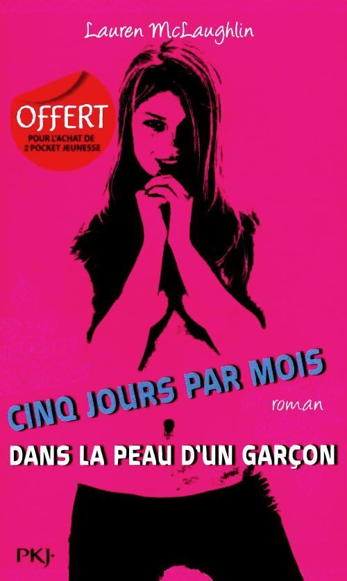 Cinq jours par mois dans la peau d'un garçon - Lauren McLaughlin - Livre