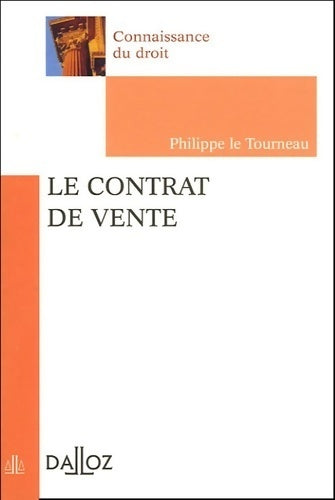 Le contrat de vente - Philippe Le Tourneau - Livre