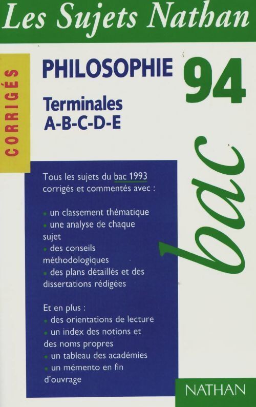 Philosophie Terminales A, B, C, D, E Corrigés 1994 - Collectif - Livre