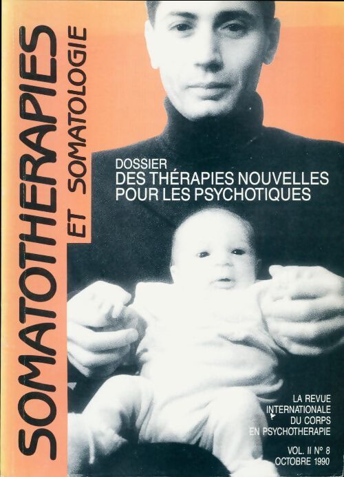 Somathérapies et somatologie Vol II n°8 - Collectif - Livre