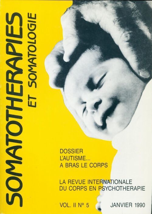Somathérapies et somatologie Vol II n°5 - Collectif - Livre