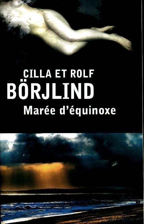 Marée d'équinoxe - Rolf Borjlind - Livre