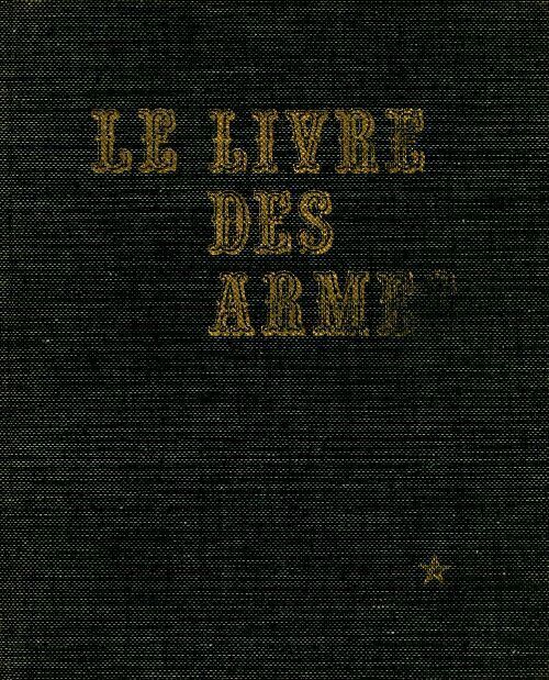 Le livre des armes Tome I - Inconnu - Livre