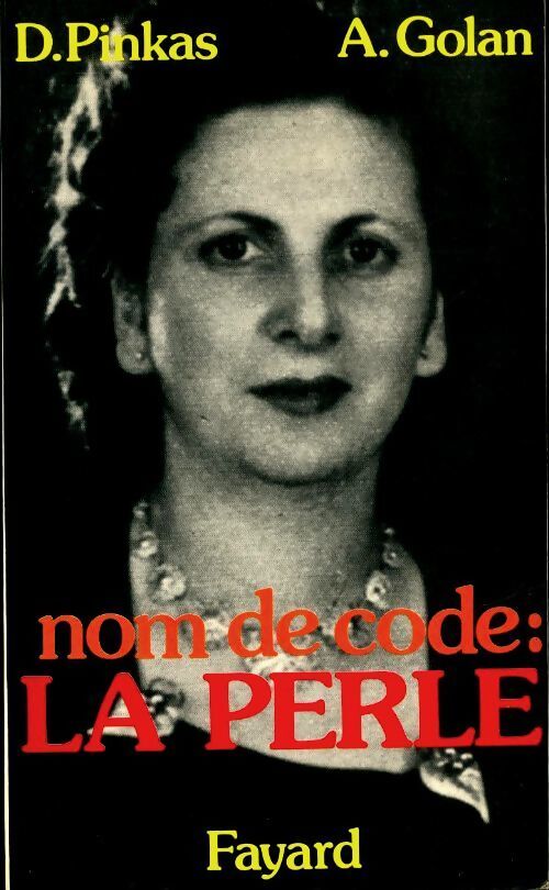 Nom de code : La perle - D Pinkas - Livre