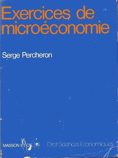 Exercices de microéconomie - Serge Percheron - Livre