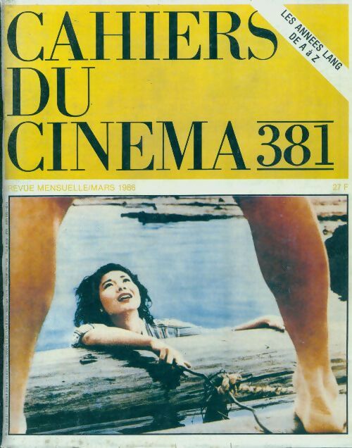 Cahiers du cinéma n°381: Les années Lang de A à Z - Collectif - Livre