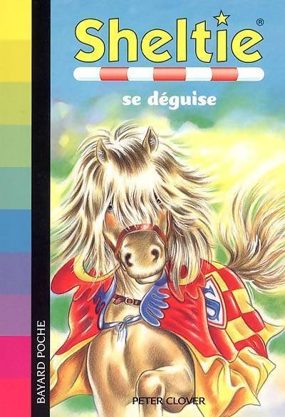 Sheltie se déguise - Peter Clover - Livre