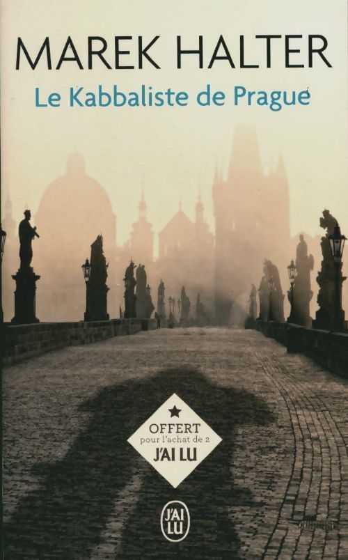Le kabbaliste de Prague - Marek Halter - Livre