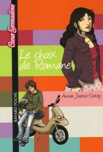 Le choix de Romane - Anouk Journo-Durey - Livre