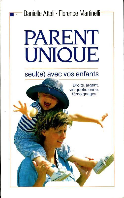 Parent unique - Florence Martinelli - Livre