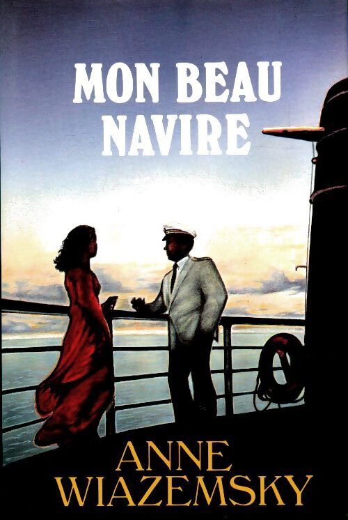 Mon beau navire - Anne Wiazemsky - Livre
