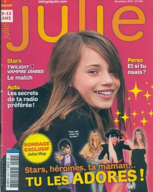 Julie n°160 : Stars, héroïnes, ta maman... les adores - Collectif - Livre