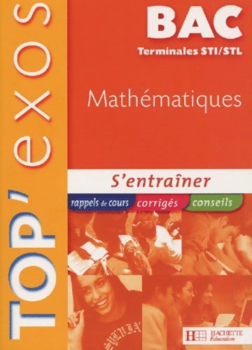 Mathématiques Terminales STI-STL - Michel Gérard; Le Bars - Livre