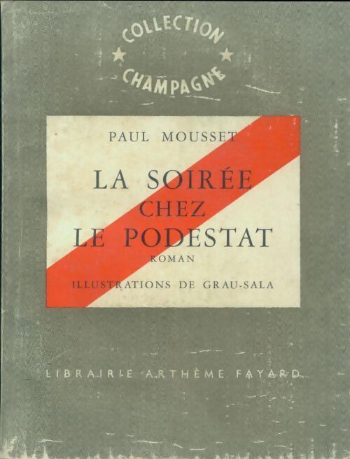 La soirée chez le podestat - Paul Mousset - Livre