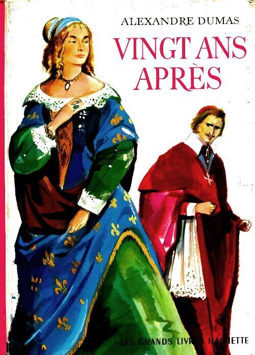 Vingt ans après - Alexandre Dumas - Livre