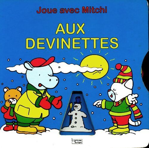 Joue avec Mitchi aux devinettes - Marie-France Floury - Livre